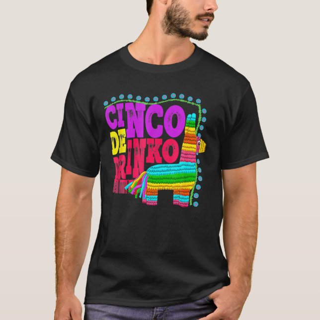 Camiseta Cinco De Drinko Bebendo Engraçado Cinco De Mães Me (Frente)