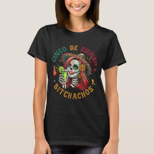 Camiseta Cinco De Drinko Bitchachos