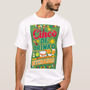 CAMISETA CINCO DE DRINKO - BITCHACHOS