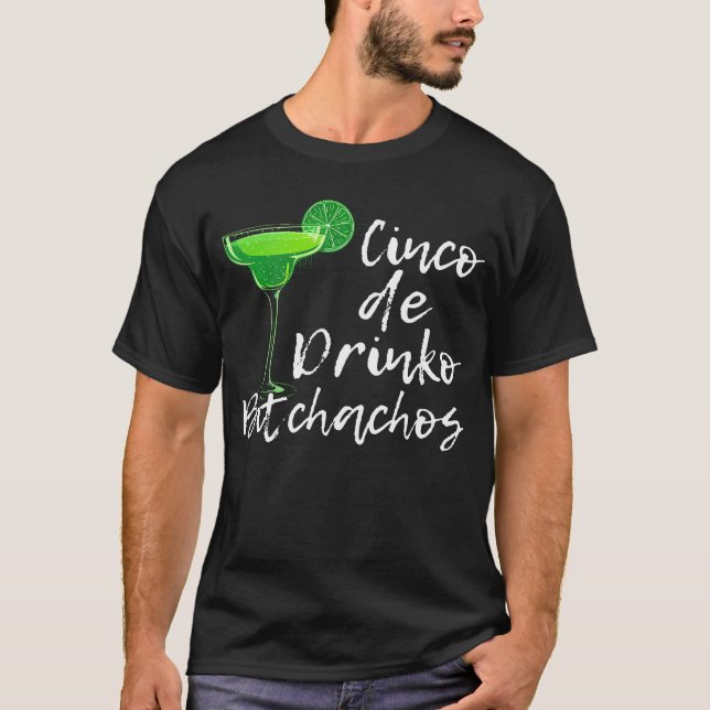 Camiseta Cinco De Drinko Bitchachos Para Beber Cinco (Frente)