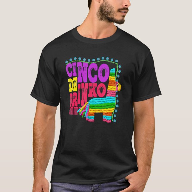Camiseta Cinco De Drinko Mexicano Cinco De Mayo Bebendo (Frente)