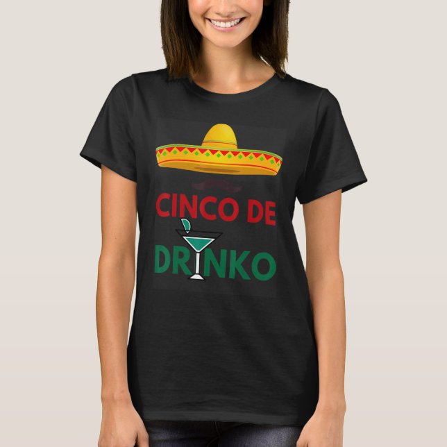 Camiseta Cinco De Drinko Sombrero Mexicano Fiesta Cinco De (Frente)