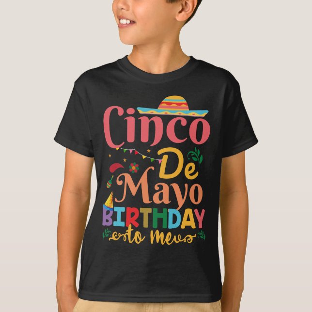 Camiseta Cinco De Mayo Aniversário Para Mim, Aniversário Do (Frente)