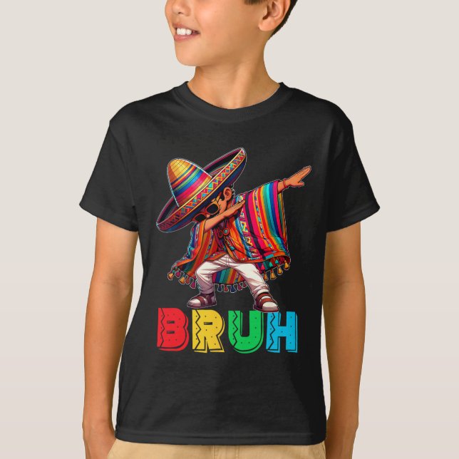 Camiseta Cinco De Mayo Bruh Dabbing mexicano Poncho Kids (Frente)