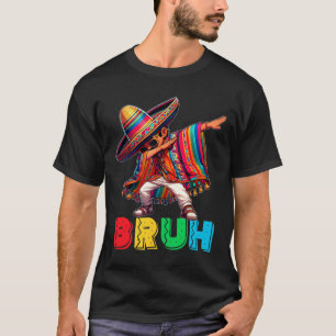 Camiseta Cinco De Mayo Bruh Dabbing mexicano Poncho Kids