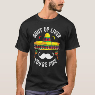 Camiseta Cinco de Mayo cale a boca fígado você é bom pai me