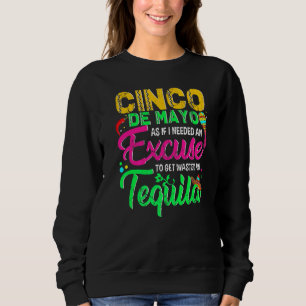 Camiseta Cinco De Mayo Como Se Eu Precisasse De Uma Desculp