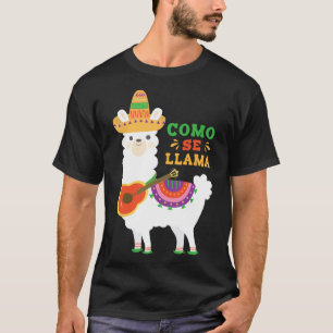 Camiseta Cinco De Mayo Como Se Llama Mostra Engraçado O Que