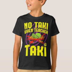 Camiseta Cinco De Mayo Engraçado Não Taki Quando Professor