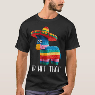 Camiseta Cinco De Mayo Ideias Engraçadas Eu Atingi Que Pina