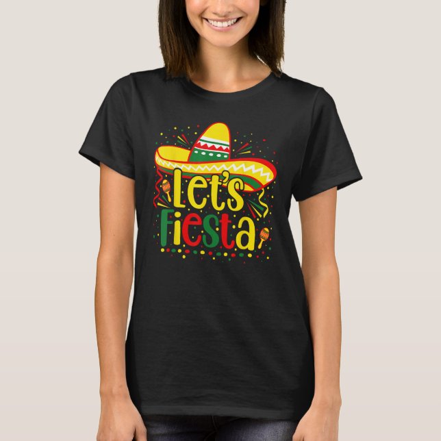 Camiseta Cinco De Mayo Let s Fiesta Mexican Fiesta Cinco De (Frente)