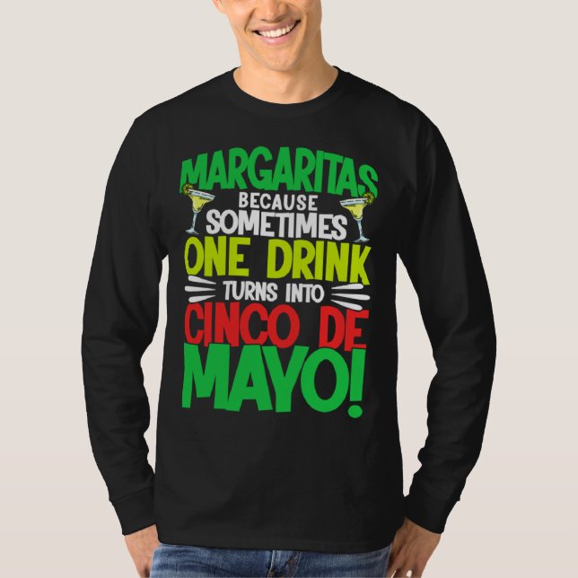 Camiseta Cinco De Mayo Margaritas Because 5 De Mayo (Frente)