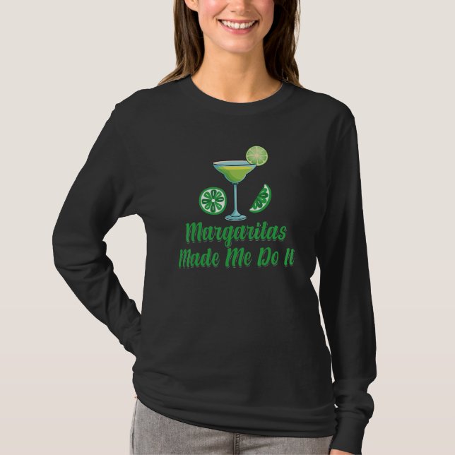 Camiseta Cinco De Mayo Margaritas Engraçadas Me Fizeram Faz (Frente)
