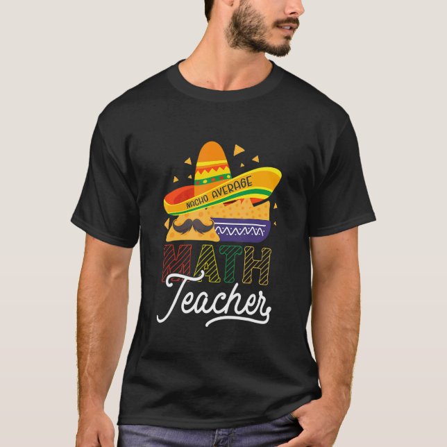 Camiseta Cinco De Mayo Mathematician Nacho Média Math Te (Frente)