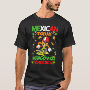 Camiseta Cinco de Mayo Mexicano hoje caçador amanhã Mexican
