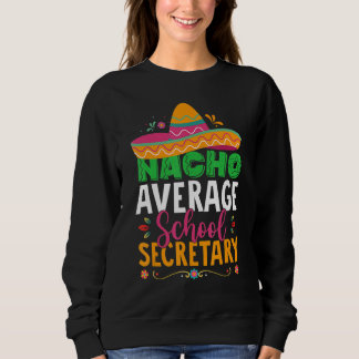 Camiseta Cinco De Mayo  Nacho Average School Secretary Mexi