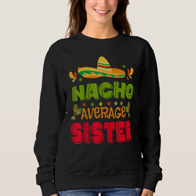 Camiseta Cinco De Mayo Nacho Average Sister Mexico Toddler  (Frente)