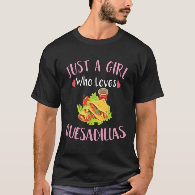 Camiseta Cinco De Mayo Só Uma Garota Que Ama Quesadillas  (Frente)