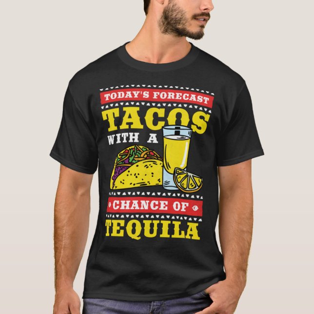 Camiseta Cinco De Mayo Tacos With A Chance of Tequila (Frente)