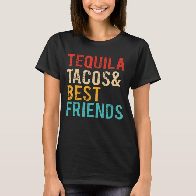 Camiseta Cinco de Mayo Tequila Tacos Melhor Bebendo de Amig (Frente)