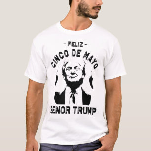 Camiseta Cinco de Mayo Trump Shirt Feliz Cinco De Mayo Seno