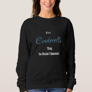 Camiseta Cinderella Sweatshirt