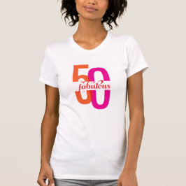 Camiseta Cinquenta e fabulosa 50º aniversário Colorida