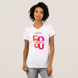 Camiseta Cinquenta e fabulosa 50º Aniversário Nome Colorido