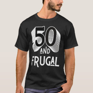 Camiseta Cinquenta e frugal 50º aniversário do Funny Party