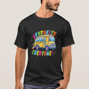 Camiseta Cintos de Segurança Todos Ônibus Escolar Feliz Pri