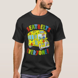 Camiseta Cintos De Segurança Todos Os Ônibus Escolar Orgulh