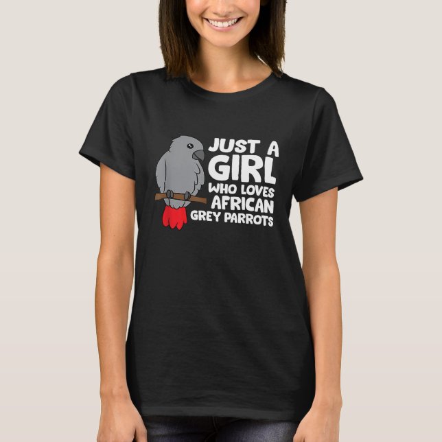 Camiseta Cinza Africano Pássaro Apenas Uma Garota Que Ama G (Frente)