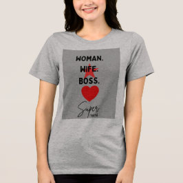 Camiseta Cinza com Tipografia Mulher Esposa Chefe