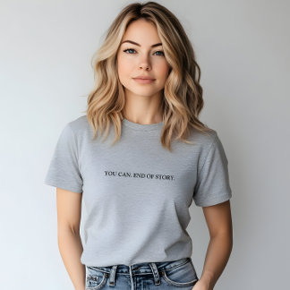 Camiseta Cinza De na moda. Fim do Slogan da História