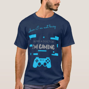 Camiseta Cinzas Não Ocupadas Sendo Um Jogo Médico Im