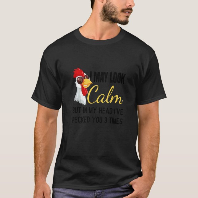 Camiseta Cinzento Eu Posso Parecer Frango Calmo Galo (Frente)