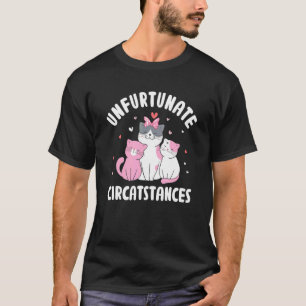Camiseta Circunstâncias Infelizes Gato  Ditos Gatinho Citaç