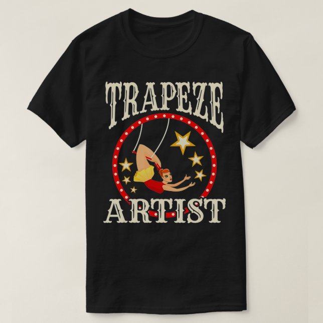 Camiseta Circus s  Trapeze   Trapeze Artist Costume  (Frente do Design)