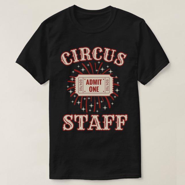 Camiseta Circus Staff  Circus   Circus Staff  (Frente do Design)