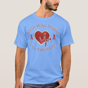 Camiseta Cirurgia da Válvula Aórtica do Coração Sensibiliza