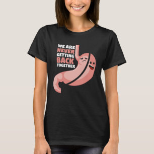 Camiseta Cirurgia de Bypass Gástrico Nós Nunca Mais Voltare