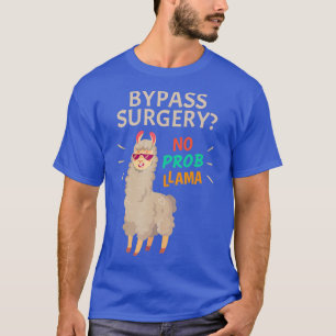 Camiseta Cirurgia de desvio sem problema Cirurgia de coraç