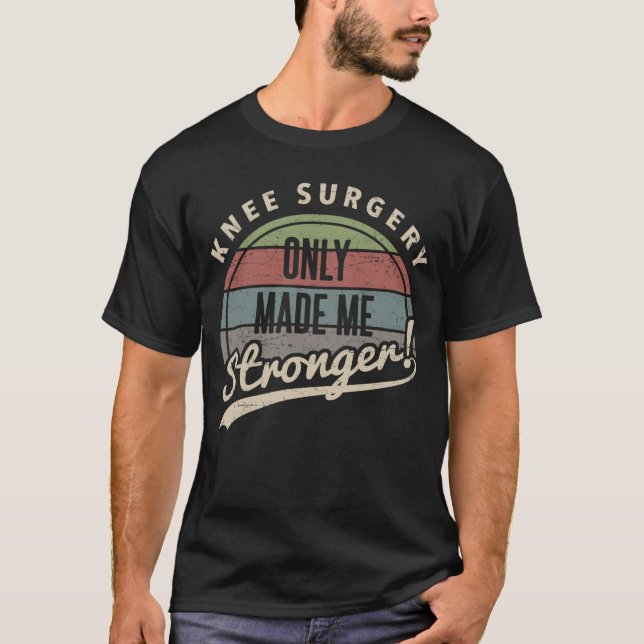 Camiseta Cirurgia de Joelho Mais Forte (Frente)
