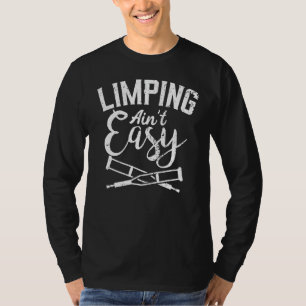 Camiseta Cirurgia de Pé Quebrada Limpando Não Fácil Perna Q