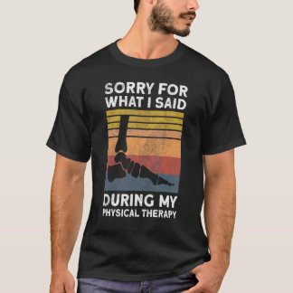 Camiseta Cirurgia de Tornozelo Desculpe pelo que eu disse d