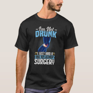 Camiseta Cirurgia do joelho, acabei de ter um substituto do
