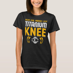 Camiseta Cirurgia do joelho Sobrevivente Bionic Club Titani