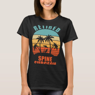 Camiseta Cirurgião da coluna aposentado: feliz aposentadori
