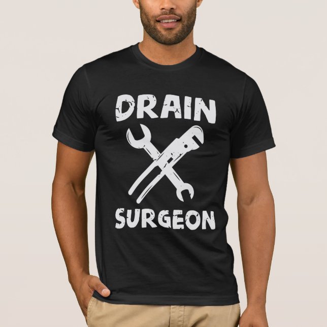 Camiseta Cirurgião do Drain Engraçado Canalizador Marido (Frente)