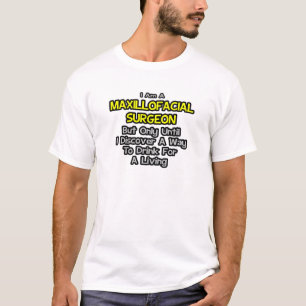Camiseta Cirurgião maxilofacial... Beba para viver
